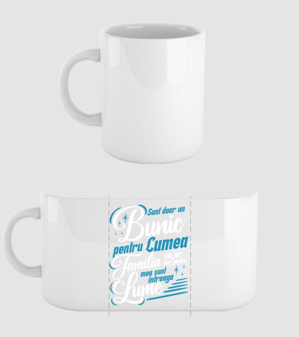 Sunt doar un bunic pentru lumea din jur, dar pentru familia mea sunt întreaga lume! model alb pe tricou