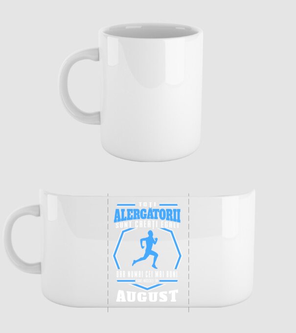 Toți alergătorii sunt creați egali, dar numai cei mai buni sunt născuți în august model alb pe tricou