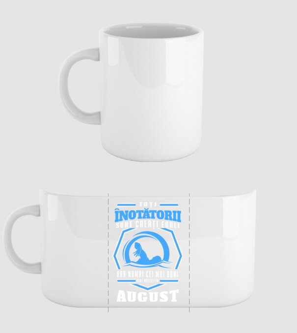 Toți înotătorii sunt creați egali, dar numai cei mai buni sunt născuți în august model alb pe tricou