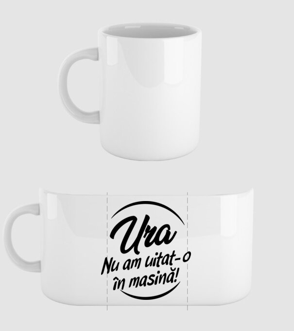 Ura! Nu l-am uitat în mașină! / Ura! Nu am uitat-o în mașină! model alb pe tricou