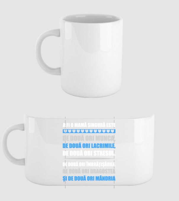 A fi o mamă singură este de două ori munca, de două ori lacrimile, de două ori stresul, de două ori îmbrățișările, de două ori d model alb pe tricou