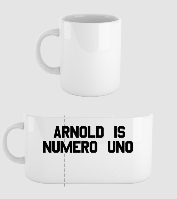 Arnold is Numero Uno model alb pe tricou