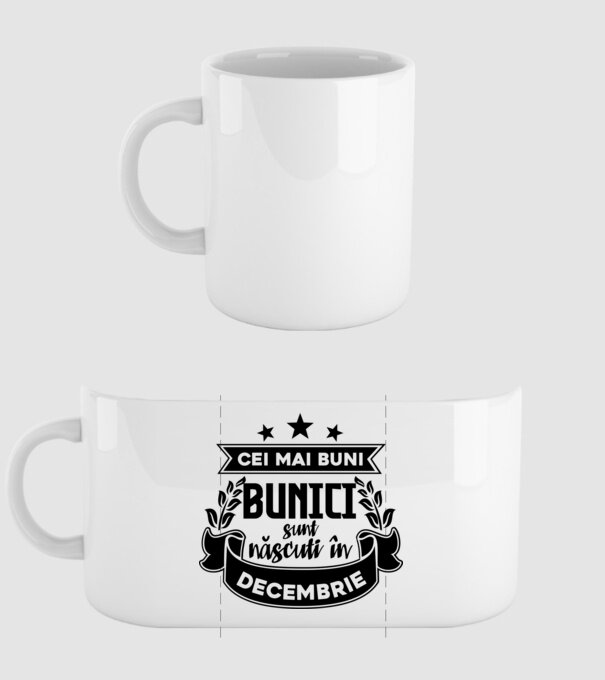 Cei mai BUNI BUNICI sunt născuți în decembrie model alb pe tricou