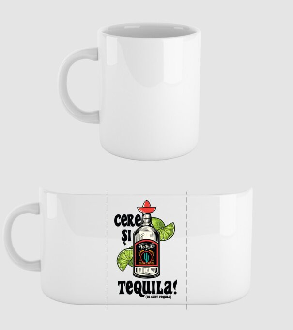 cere și tequila! (eu sunt tequila) model alb pe tricou