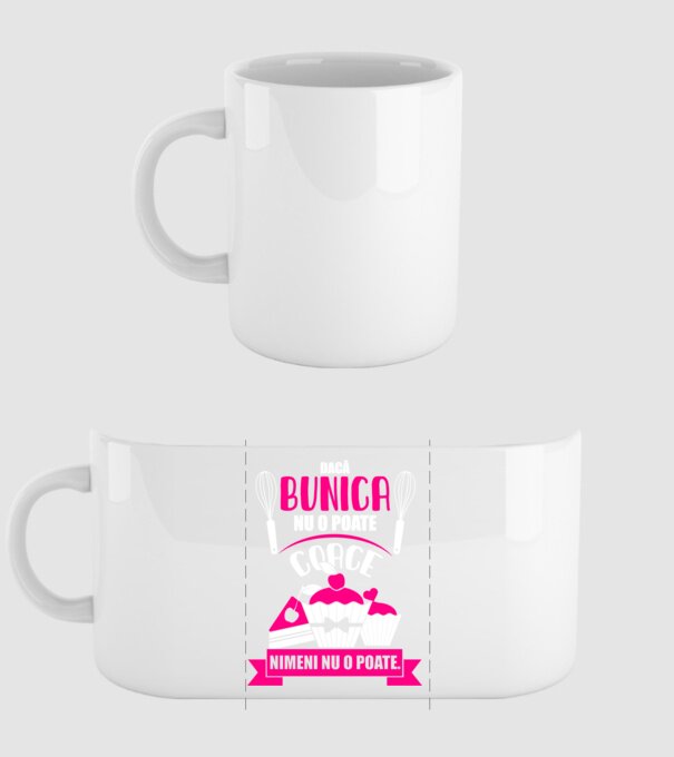 Dacă bunica nu o poate coace, nimeni nu o poate. model alb pe tricou