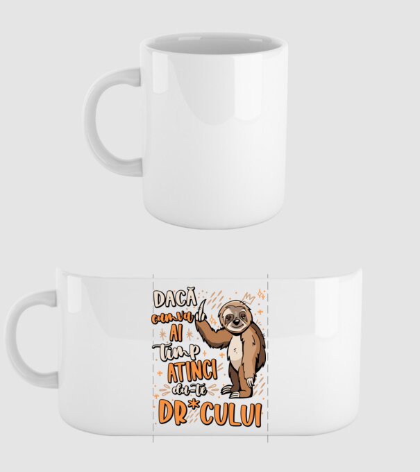 Dacă cumva ai timp, dute dr*cului! model alb pe tricou