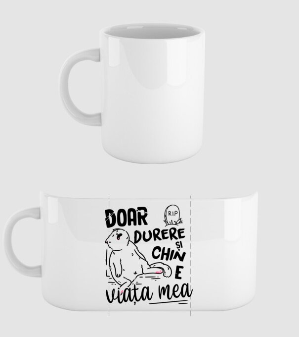 Doar durere și chin e viața mea model alb pe tricou