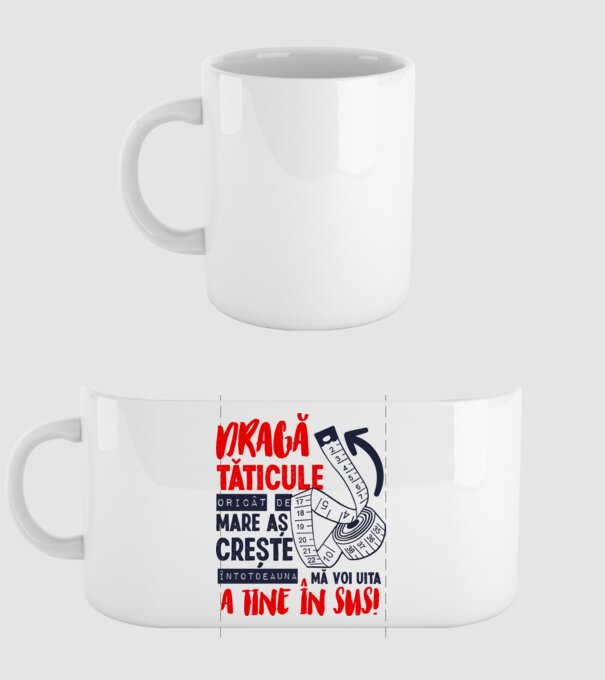 Dragă tăticule, oricât de mare aș crește, întotdeauna mă voi uita la tine în sus! model alb pe tricou