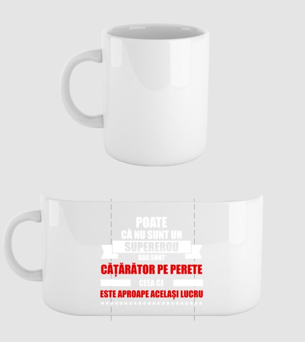 poate că nu sunt un supererou, dar sunt cățărător pe perete, ceea ce este aproape același lucru model alb pe tricou