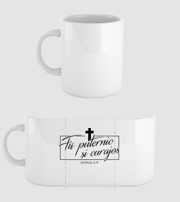 Fii puternic și curajos. Iosua 1:9 model alb pe tricou