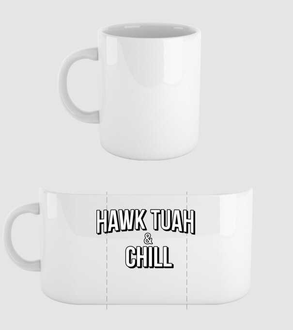 Hawk tuah and chill netflix model alb pe tricou