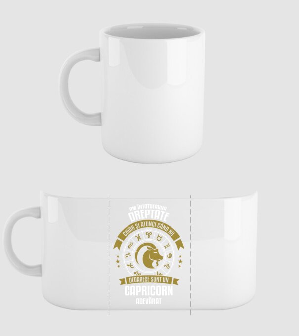 Întotdeauna am dreptate. Chiar și atunci, când nu am, deoarece sunt din zodia capricorn. model alb pe tricou