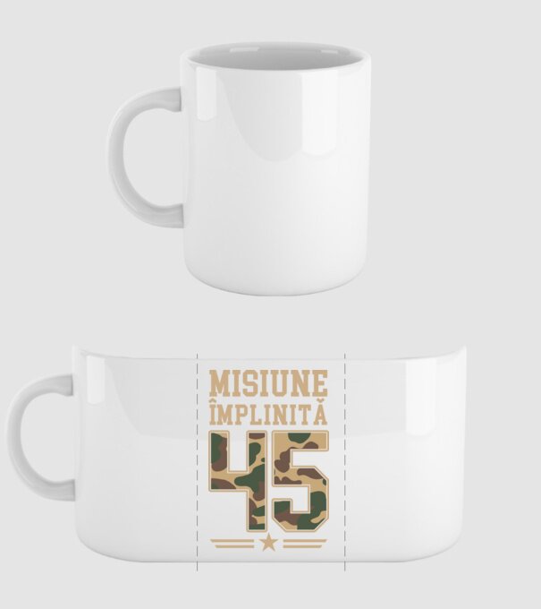 Misiune împlinită 45 model alb pe tricou