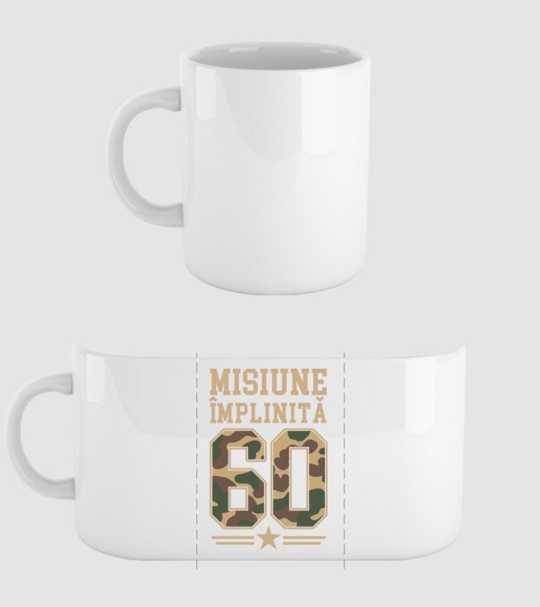 Misiune împlinită 60 model alb pe tricou
