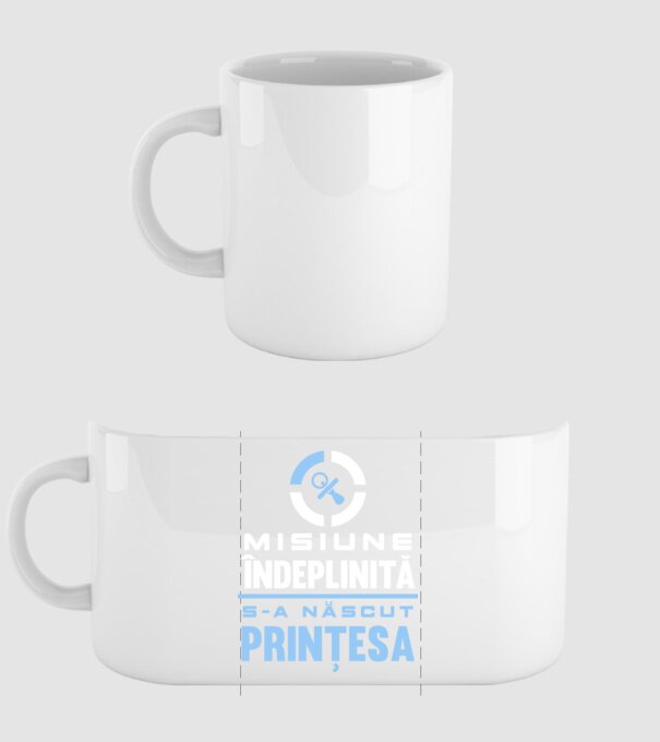 Misiune îndeplinită - s-a născut prințesa model alb pe tricou