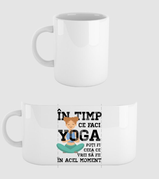 în timp ce faci yoga poți fi ceea ce vrei să fii - în acel moment model alb pe tricou
