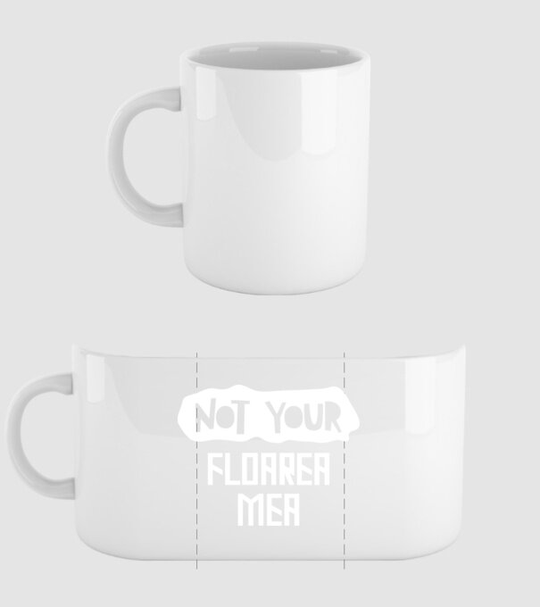 not your ... floarea mea model alb pe tricou