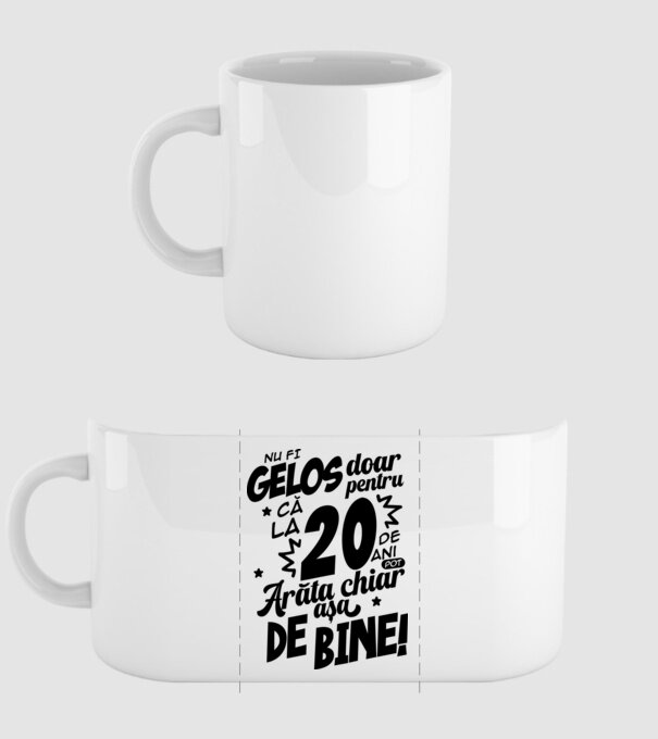 NU FI GELOS DOAR PENTRU CĂ LA  20 DE ANI model alb pe tricou
