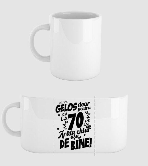 NU FI GELOS DOAR PENTRU CĂ LA 70 DE ANI model alb pe tricou