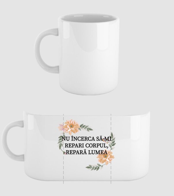 nu încerca să-mi repari corpul, repară lumea model alb pe tricou