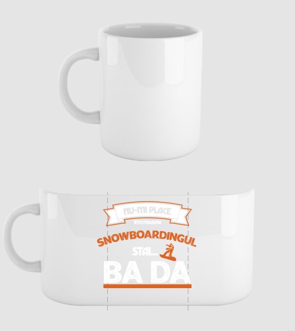 nu-mi place întotdeauna snowboardingul, stai numai, ba da model alb pe tricou