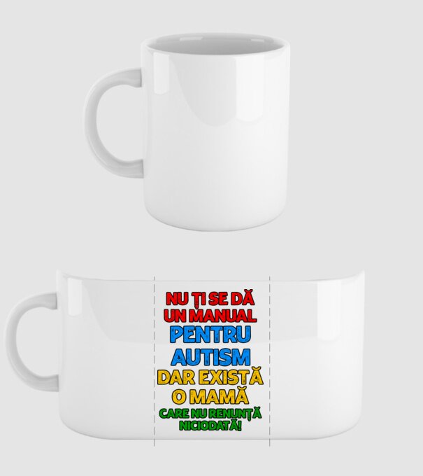 Nu ți se dă un manual pentru autism, dar există o mamă care nu renunță niciodată! model alb pe tricou