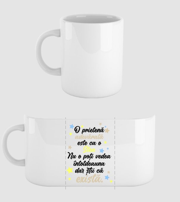 O prietenă adevărată este ca o stea. Nu o poți vedea întotdeauna, dar știi că există. model alb pe tricou