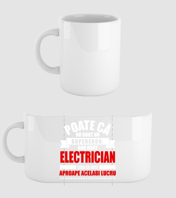 Poate că nu sunt un supererou, dar sunt ELECTRICIAN, ceea ce este aproape același lucru model alb pe tricou
