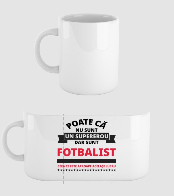 Poate că nu sunt un supererou, dar sunt FOTBALIST, ceea ce este aproape același lucru model alb pe tricou