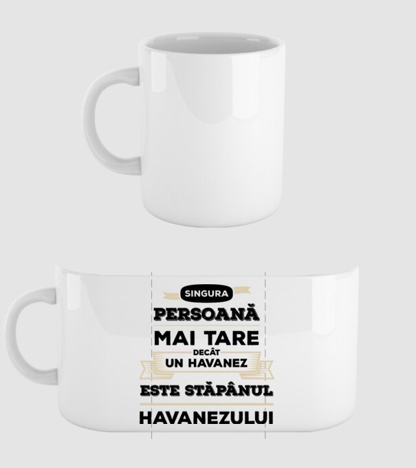singura persoană mai tare decât un Havanez este stăpânul Havanezului model alb pe tricou