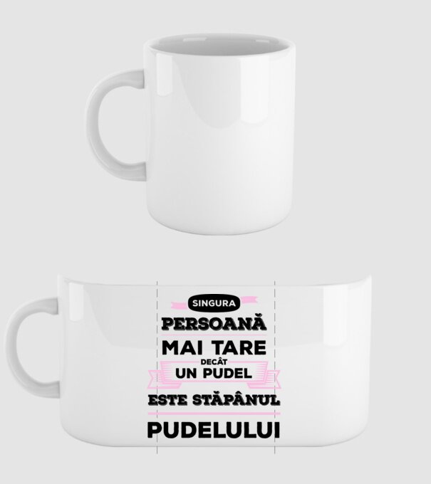 singura persoană mai tare decât un pudel este stăpânul pudelului model alb pe tricou