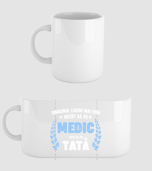 Singurul lucru mai bun decât să fii medic este să fii tată model alb pe tricou