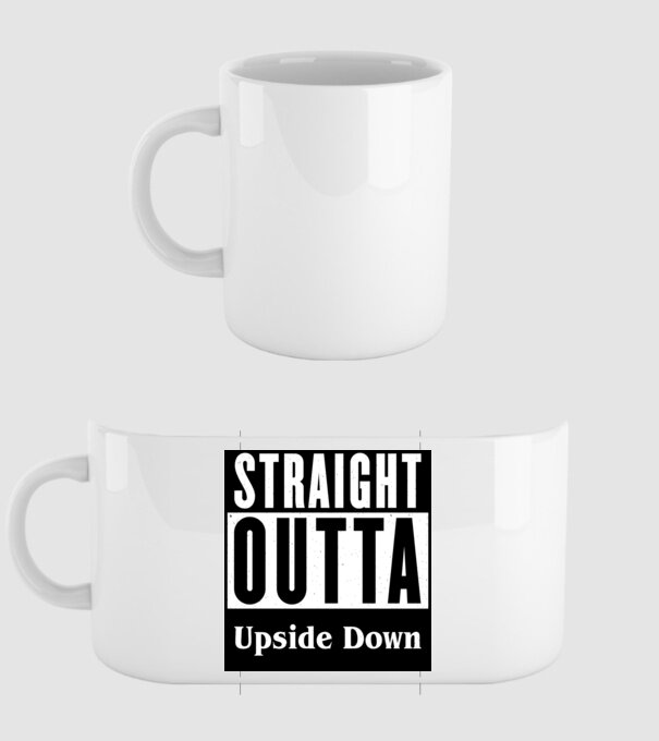 straight outta upside down model alb pe tricou