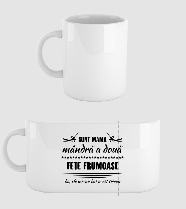 Sunt mama mândră a două fete frumoase - da, ele mi-au dat acest tricou model alb pe tricou