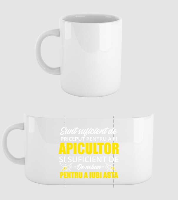 Sunt suficient de priceput pentru a fi APICULTOR și suficient de nebun pentru a iubi asta model alb pe tricou