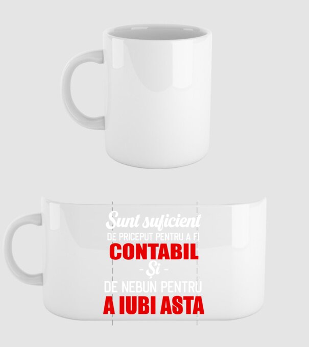 Sunt suficient de priceput pentru a fi CONTABIL și suficient de nebun pentru a iubi asta model alb pe tricou
