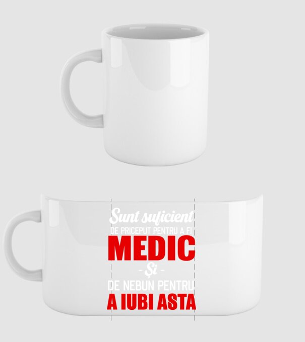 Sunt suficient de priceput pentru a fi MEDIC și suficient de nebun pentru a iubi asta model alb pe tricou