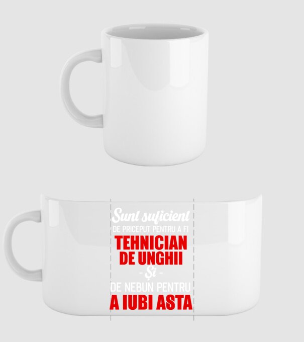 Sunt suficient de priceput pentru a fi TEHNICIAN DE UNGHII și suficient de nebun pentru a iubi asta model alb pe tricou