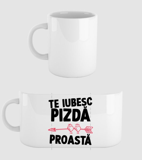 Te iubesc, pizdă proastă model alb pe tricou