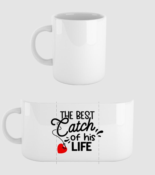 The best catch of his life model alb pe tricou