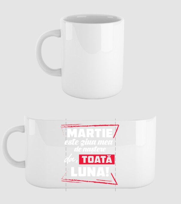 Toată luna MARTIE model alb pe tricou