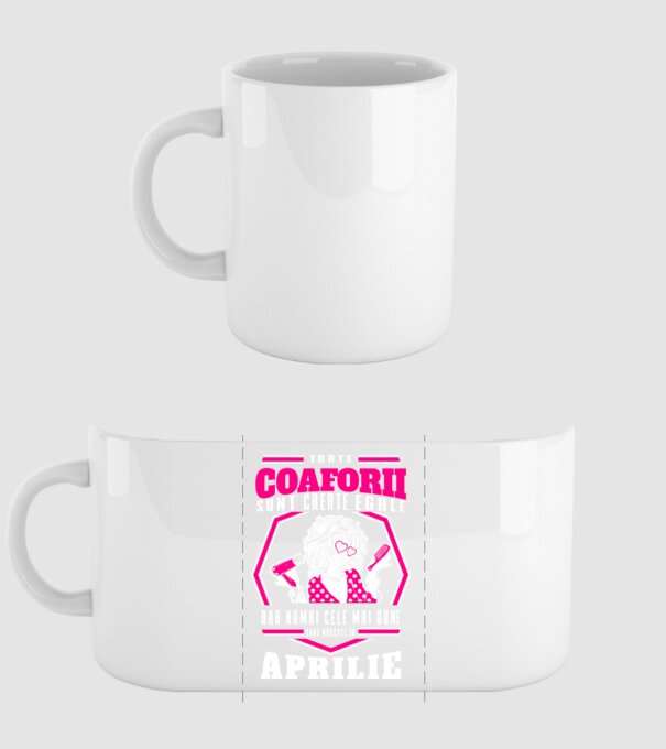 Toate coaforii sunt create egale dar numai cele mai bune sunt născuțe în aprilie model alb pe tricou