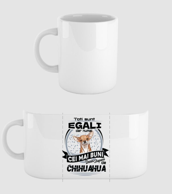 Toți sunt egali, dar numai cei mai buni devin stăpâni de chihuahua model alb pe tricou