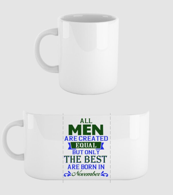 All men created equal but only the beat are born in november model alb pe tricou