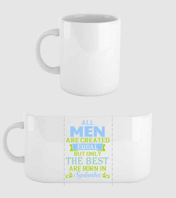 All men created equal but only the beat are born in september model alb pe tricou