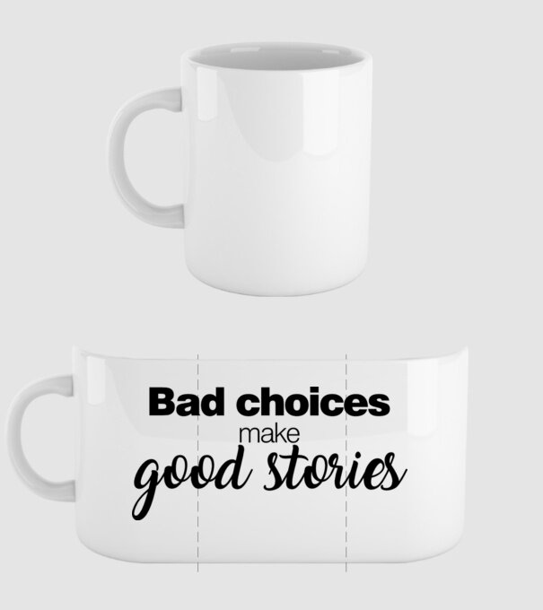 Bad choices model alb pe tricou