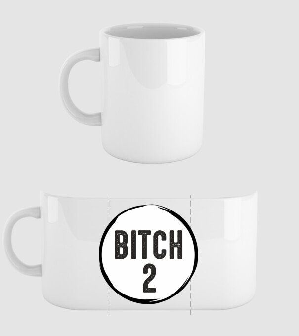 BITCH 2 model alb pe tricou