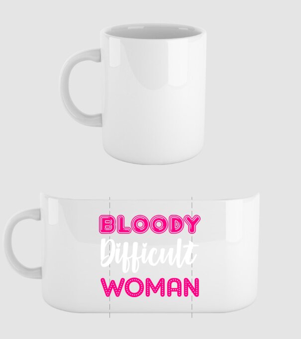 Bloody difficult woman model alb pe tricou
