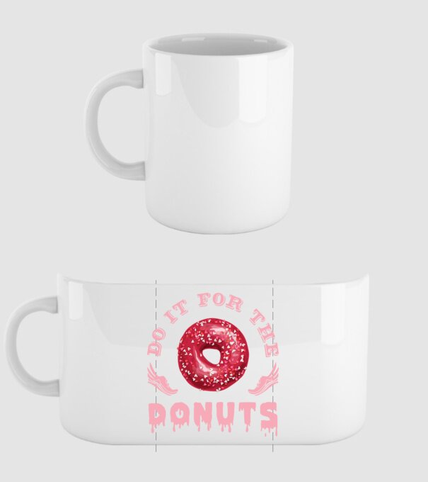 Do it for the donuts model alb pe tricou