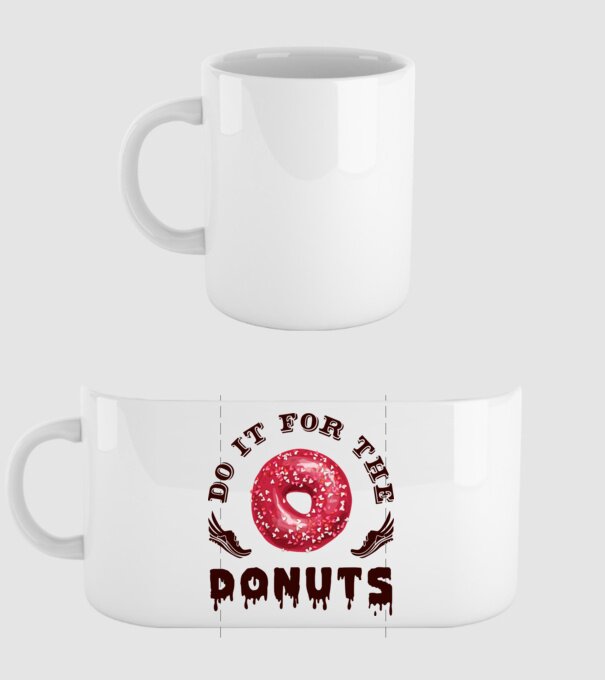 Do it for the donuts model alb pe tricou